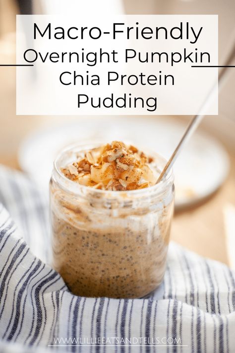 Chia Protein Pudding, Pumpkin Chia Pudding, Clean Simple Eats, Pumpkin Pudding, Protein Pudding, Macro Friendly Recipes, Chia Pudding Recipes, Love Eat, Protein Snacks