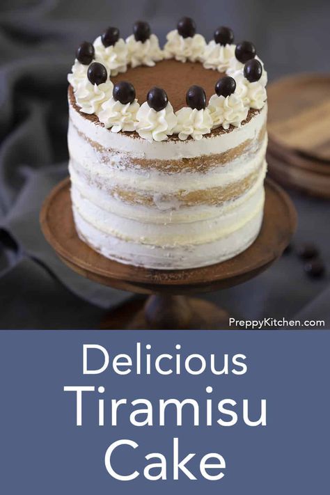 Cake Preppy, Tiramisu Cake Recipe, Mascarpone Filling, Chocolate Covered Espresso Beans, Swiss Buttercream, Preppy Kitchen, Batter Recipe, Decadent Chocolate Cake, Wedding Cake Recipe