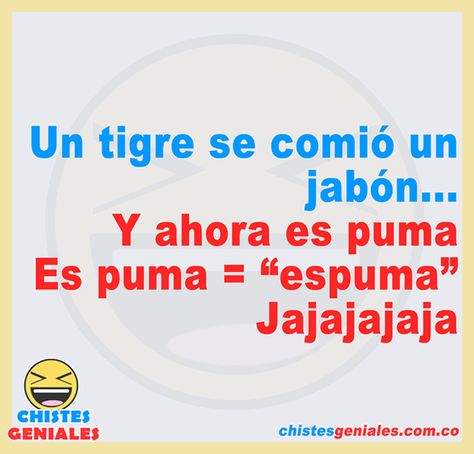 Chistes Geniales – Chistes geniales para reír hasta mas no poder. Funny Spanish Jokes, Spanish Jokes, Mexican Humor, Spanish Humor, Spanish Lessons, Fun Quotes Funny, The Dreamers, Best Quotes, Life Is Good