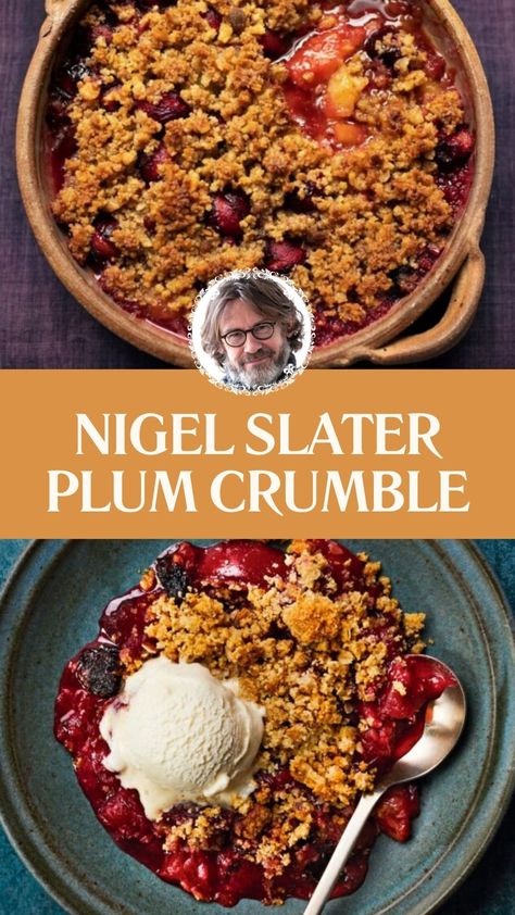 Nigel Slater Plum Crumble Fresh Plum Recipes Desserts, Overripe Plum Recipes, Recipes For Plums, Plum Crumble Recipe, Plum Dessert Recipes, Plums Recipes Dessert, Plum Desserts, Sugar Plum Recipes, Crumble Recipes