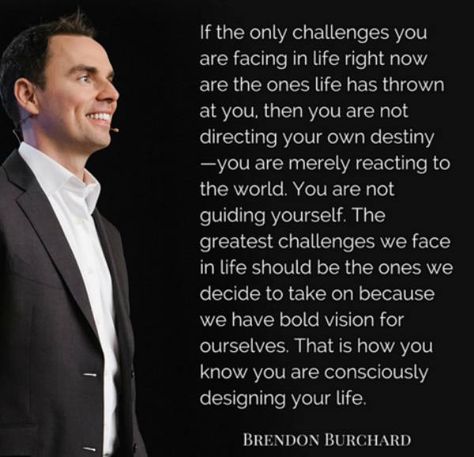 Brendan Burchard Quotes, Brendon Burchard Quotes, Brendan Burchard, Motivation Manifesto, Brendon Burchard, One Life, This Moment, Life Coach, Be Happy