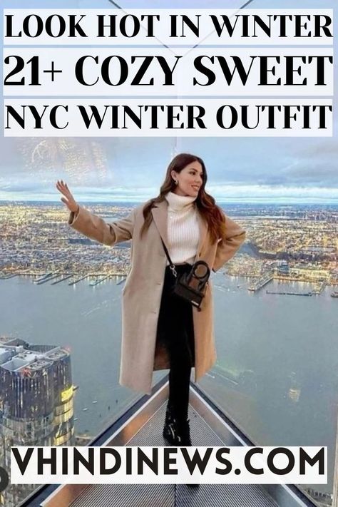 What to Wear in NYC Winter Outfit for Women in 2024: 21 Trendy NYC Outfit in Winter 83 Winter Outfits For Nyc, Nyc Winter Fits, Ny Winter Outfits Cold Weather, Nyc Outfits Winter, City Winter Outfit, What To Wear In Nyc, Outfits For Nyc, Outfit In Winter, Nyc Fashion Winter