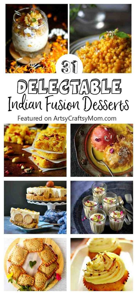 This festive season try modern, artisanal versions of Desi mithais with these 31 recipes of Delectable India Fusion desserts! - Turmeric Icecream, mango lassi cupcakes, avacado kalakand , Boondi Parfait, Jamun ice cream, Kiwi Sondesh, Gulab jamun cheesecakes and so much more! via @artsycraftsymom Indian Fusion Cheesecake, Indian Party Desserts, East Indian Desserts, Indian Fusion Appetizers, Fusion Indian Desserts, Indian Fusion Desserts, Indian Fusion Food, Indian Deserts, Desi Fusion