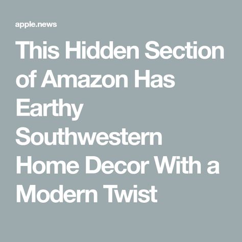 This Hidden Section of Amazon Has Earthy Southwestern Home Decor With a Modern Twist Southwestern Modern Decor, Modern Earthy Home Decor, Modern Southwestern Decor, Southwestern Modern, Modern Southwestern, Southwestern Home Decor, Southwestern Home, Southwestern Decor, Southwestern Decorating