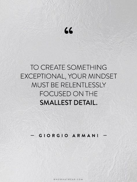 Small details mean everything Deep Relationship Quotes, Details Quotes, Fashion Thoughts, Interior Design Quotes, Style Quotes, Life Changing Quotes, Inspirational Artwork, Create Something, Change Quotes