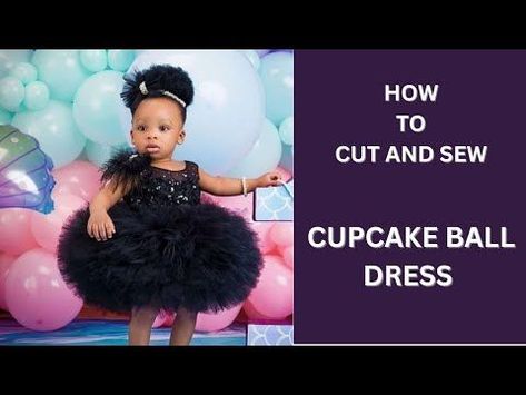 How To Sew A Dress For Beginners, Baby Ball Gown, Princess Cupcake Dress, Cupcake Pageant Dress, Princess Dress Patterns, Long Ponytail, Baby Birthday Dress, Easy Dress Sewing Patterns, Clothing Crafts