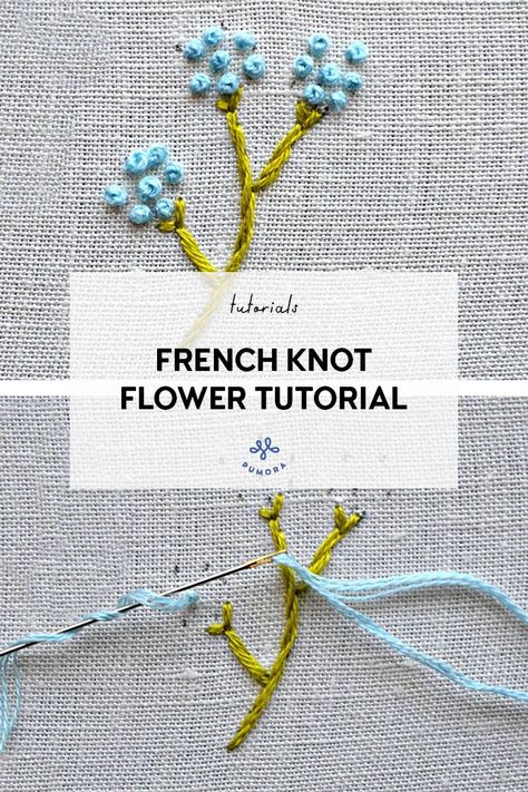 French Knot Flower Embroidery Designs, How To Do Embroidery Flowers, How To Embroidery Flowers, Knot Flower Embroidery, Embroidery Flower Stitches, Embroidery Flower Tutorial, Embroidery Flowers Tutorial, All Types Of Flowers, Flower Embroidery Tutorial