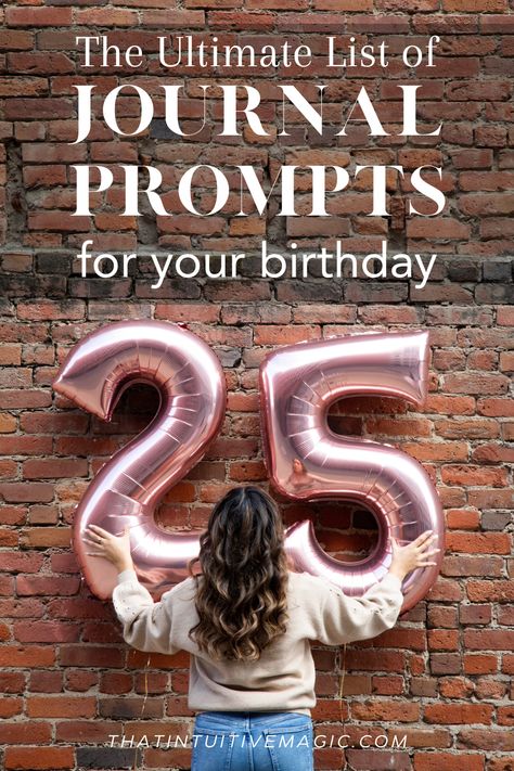 Birthday Self Reflection, Journal Ideas For Birthdays, 30th Birthday Journal Prompts, Birthday Prompts, Birthday Journal Prompts, Birthday Reflection, Birthday Journal, 20 Birthday, Best Year Yet