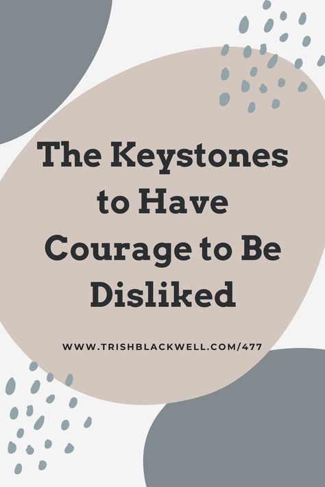 How To Have Courage, How To Not Care About What Others Think, Key To Confidence, Courage And Confidence Quotes, How To Stop Caring What Others Think, Being Disliked, Stop Caring What People Think, Stop Caring What Others Think, Caring What People Think