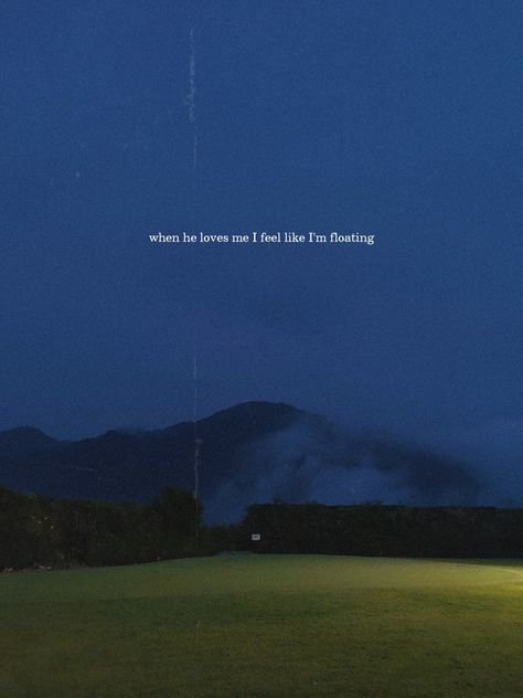 Even When I Feel Nothing, When He Loves Me I Feel Like I'm Floating, How It Feels To Float, You Made Me Feel Like Nothing, When He Calls Me Pretty, But When He Loves Me, Legacy Quotes Inspiration, When He Calls Me, Legacy Quotes