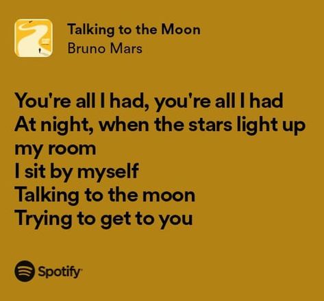 Talking To The Moon Lyrics, Bruno Mars Songs Lyrics, Bruno Mars Quotes, Lyric Aesthetic, Bruno Mars Lyrics, Bruno Mars Songs, Singer Dr, Talking To The Moon, Beautiful Verses