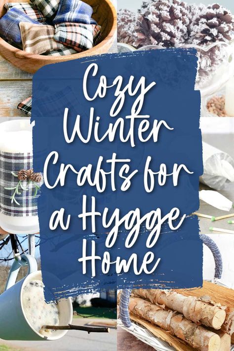 If the dark days and winter chill have got you down, then it may be time to heat up your creative fire with a few cozy craft ideas. These winter crafts will help you snuggle into the concept of Hygge, surrounding yourself with things that bring you comfort and contentment. From warming candles to decorative elements, even outdoor bird feeders for a snowy day! Hygge Diy Projects, Hygge Crafts For Adults, Winter Projects For Adults, Cozy Crafts, January Crafts For Adults, Hygge Diy, Classy Decor, Group Crafts, Upcycle Decor