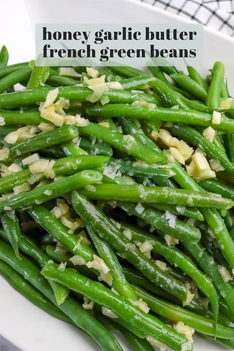 French Beans Recipe Healthy, Honey Butter Green Beans, Fresh French Green Beans Recipes, French Green Beans Recipe, French Cut Green Bean Recipes, French Style Green Beans Recipe, Honey Green Beans, French Beans Recipe, Honey Garlic Green Beans