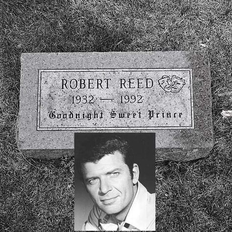 Robert Reed the brady bunch dad Mike Brady Celebrity Graves, Famous Gravesites, Robert Reed, Famous Tombstones, Peace In The Valley, Grave Monuments, The Defenders, Hiv Positive, Cemetery Headstones