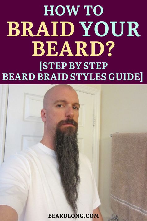 Beard Braids Men, Men With Braids, Short Hair Long Beard, Beard Braid, Beard Trimming Styles, Long Goatee, Viking Beard Styles, Beard Rings, Beard Guide