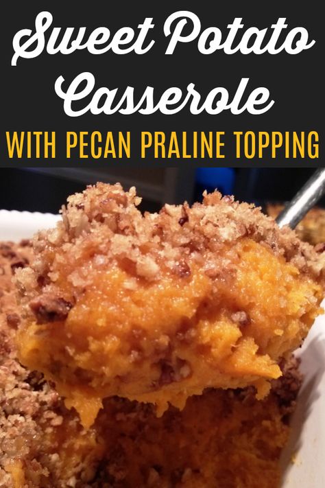 Pecan Praline Topping, Whipped Sweet Potatoes, Sweet Potato Souffle, Thanksgiving Food Sides, Pecan Praline, Best Thanksgiving Recipes, Sweet Potato Recipes Casserole, Christmas Ham, Easter Dinner Recipes