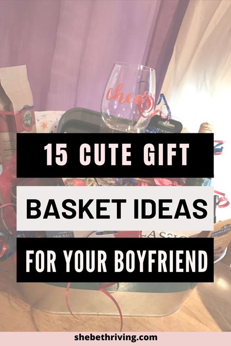 cute gift basket ideas for your boyfriend Diy Men Gift Basket Ideas For Him, Boyfriend Care Basket, Boyfriend Gift Basket Anniversary, Cute Boyfriend Basket Ideas, I Love You Basket For Boyfriend, Just Because Basket For Him, Welcome Home For Boyfriend Ideas, Welcome Gift For Boyfriend, Boyfriend Basket Ideas For Him