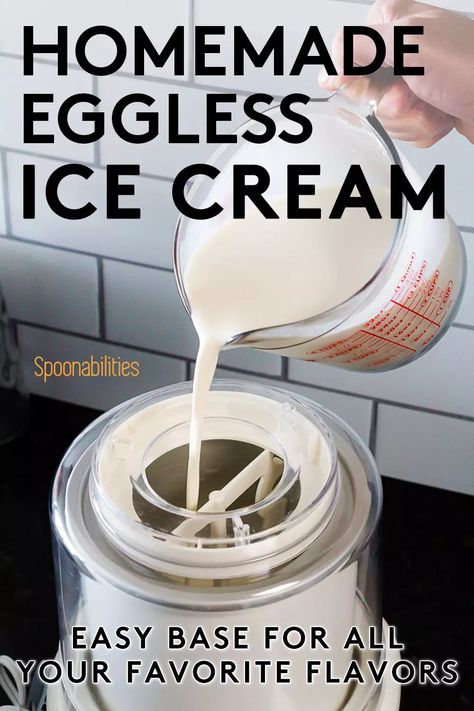 Ice cream is enjoyed by millions and comes in almost a million flavors. What do they all have in common? They all start with an ice cream base mixture. This Homemade Eggless Ice Cream Base Recipe will give all your homemade ice creams a wonderful beginning. #IceCream #Eggless Eggless Gelato Recipe, Ice Cream Base Recipe, Eggless Ice Cream, No Egg Ice Cream Recipe, Egg Ice Cream, Homemade Vanilla Ice Cream Recipe, Kitchen Aid Ice Cream, Cold Dessert Recipes, Gelato Recipe