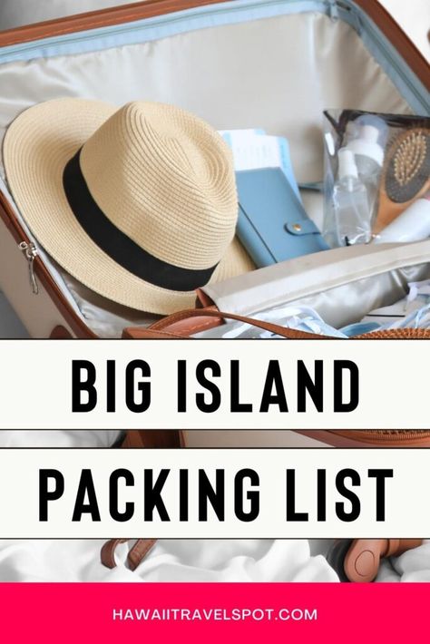 The Only Big Island Hawaii Packing List You Need (2023) - Hawaii Travel Spot Island Packing List, Hawaii In September, Pack For Hawaii, Hawaii Tips, Family Packing List, Big Island Travel, Hawaii Packing List, Hawaii Packing, Hawaii Itinerary