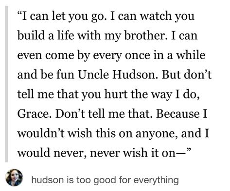 Hudson And Grace Quotes, Grace And Hudson Crave, Hudson Vega Quotes, Covet Tracy Wolff, Jaxon And Grace Crave Fanart, Grace And Hudson, Crave Tracy Wolff, Crave Quotes, Serie Crave