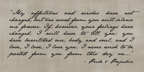 Prejudice Quotes, Handwriting Examples, Pretty Handwriting, Handwritten Letter, Matthew Macfadyen, Cursive Handwriting, Life Tips, Pride And Prejudice, Hopeless Romantic