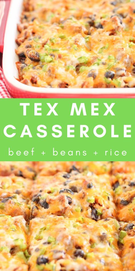 tex mex casserole in a dish. Essen, Casserole With Beef, Ground Beef And Beans, Tex Mex Casserole, Beef And Beans, Casserole With Ground Beef, Baked Dish, Easy Mexican Casserole, Mexican Casserole Recipe