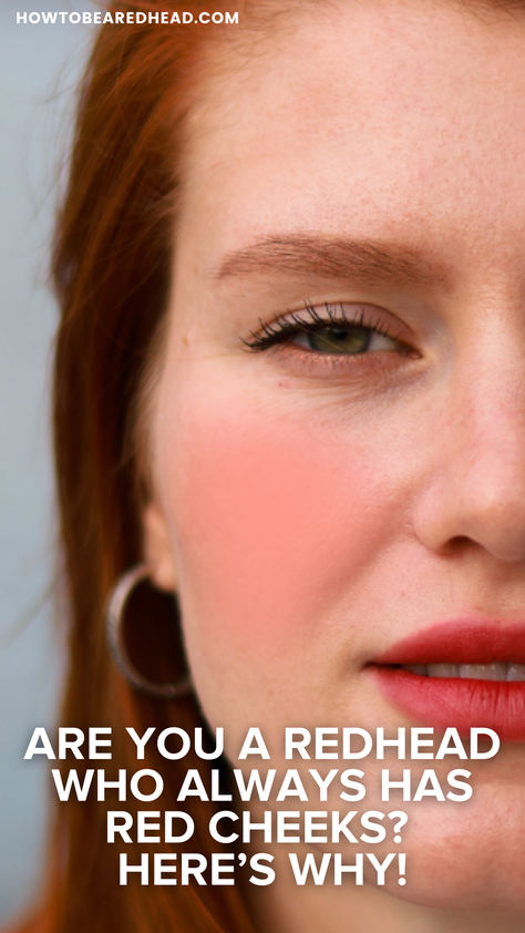 Does it feel like your cheeks are always flushed, no matter what you do? Having flushed or red cheeks isn’t always the ideal look, but it’s something many redheads deal with daily. Feelings, Redheads, Red Cheeks, Summer Tips, Sun Care, No Matter What, Feel Like, Like You, Matter