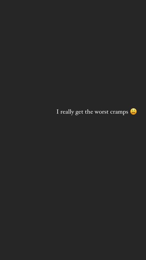 Period Cramps Captions, Cramps Snap, Cramps Tweets, Period Cramps Tweets, Cramps Quotes, Periods Snap, Period Quotes, Walking Quotes, Calling Quotes