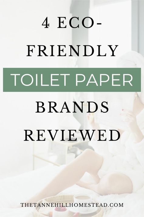 4 Eco-Friendly Toilet Paper Brands Tested And Reviewed Eco Friendly Toilet Paper, Eco Friendly Toilet, Traditional Toilets, Zero Waste Living, Paper Banners, Circular Economy, Eco Friendly Living, Tree Free, Paper Packaging