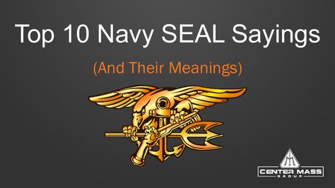 The Top 10 Navy SEAL Sayings and Their Meanings - Motivational Quotes, Images and Definitions by Center Mass Group, LLC via slideshare Navy Seals Quotes, Navy Seal Wallpaper, Seal Quotes, Navy Quotes, Navy Seal Training, Training Motivation Quotes, Military Life Quotes, Seal Training, Patriotic Tattoos