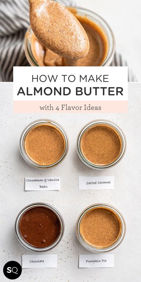 Learn how to make almond butter with a food processor and toasted nuts, including four delicious flavor ideas that are sweet and savory. Homemade Almond Butter Recipe, use it to prepare your favorite recipes like Overnight Oats, Cookies, Protein balls, Smoothies, Brownies and other healthy recipes. How to Make Almond Butter | With 4 Flavor Ideas | Simply Quinoa Almond Peanut Butter, Healthy Butter, Oat Butter, Mixed Nut Butter Recipes, Almond Butter Balls, Raw Almond Recipes, Almond Butter Recipe, Almonds Recipe, Diy Nut Butter Recipes