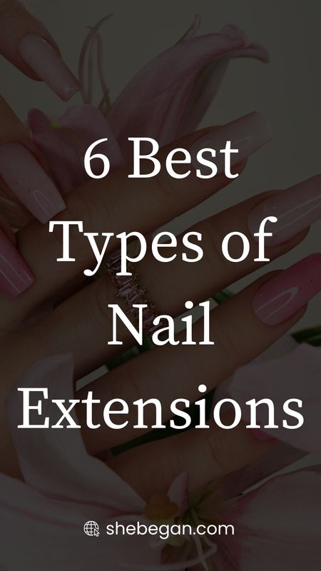 Nail Extensions Designs, Types, Prices and Application Best Nail Extensions, Types Of Nail Extensions, Types Of Nails To Get At Salon, Trendy Nail Extensions, Nail Extensions Designs, Nail Extension Design, Nail Extension Designs, Silk Nails, Nail Extensions Acrylic