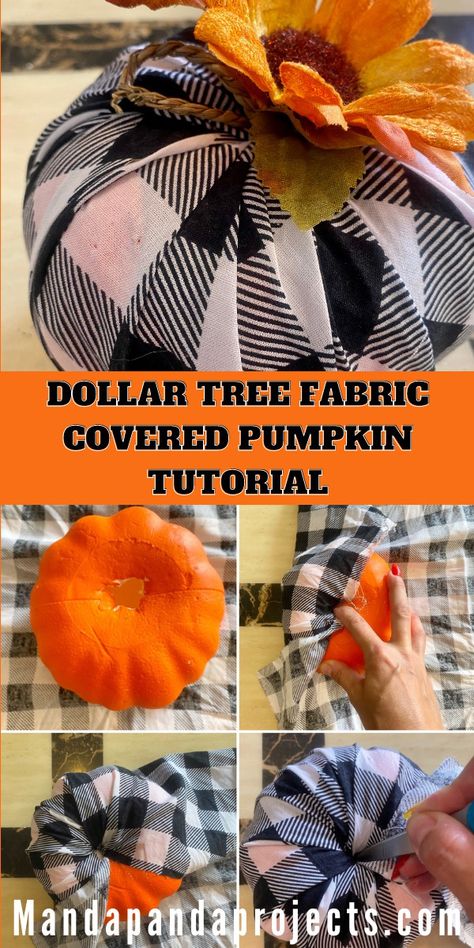 Autumn Dollar Tree Crafts, Fabric Covered Pumpkins Diy, Diy Dollar Store Pumpkins, Dollar Tree Foam Pumpkin Ideas Diy, Fabric Covered Pumpkins, Diy Styrofoam Pumpkins, Material Pumpkins Diy, Dollar Tree Styrofoam Pumpkin Diy, How To Cover Pumpkins With Fabric