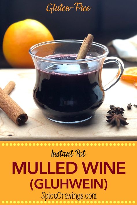 Mulled Wine Gluhwein recipe for Instant Pot. Citrus and warm spices are infused in a full bodied red wine. The results smell and taste like the holidays! #spicecravings #mulledwine #wine #gluhwein #recipe #drinks #holidaydrinks #food #foodie #food52 #delicious #foodgawker #foodfeedfeed #foodstagram Easy Mulled Wine, Gluhwein Recipe, Cravings Recipes, Gluten Free Instant Pot, Mulled Wine Recipe, Spiced Wine, Scrumptious Food, Dry Wine, Stove Top Recipes