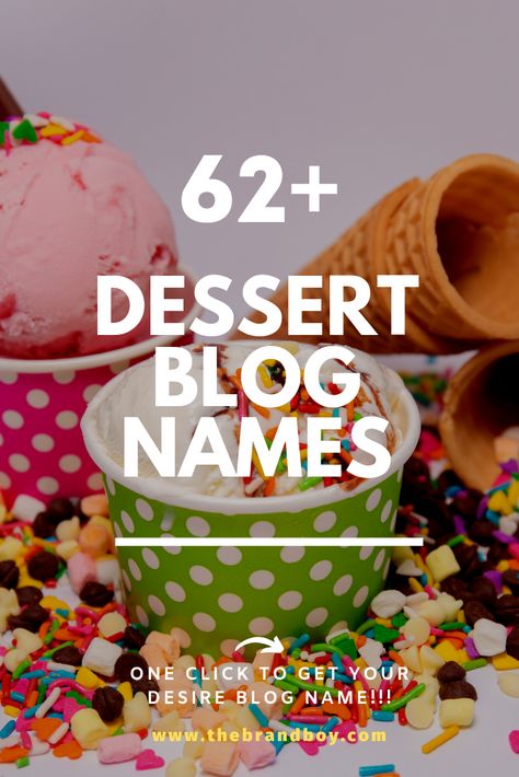 Here are Catchy dessert blog names ideas for your Inspiration Salad Names, Dubai Dessert, Sandwich Names, Dessert Business, Dessert Names, Bakery Names, Shop Name Ideas, Dessert Restaurants, I Name