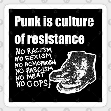 Punk Is Culture Of Resistance - Punk - Sticker Queer Punk, Punk Fashion Diy, Punk Culture, Punk Patches, Protest Signs, Punk Art, Human Decency, Riot Grrrl, Punk Fashion