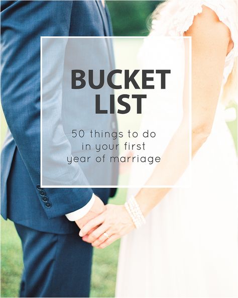 A Bucket List for your First Year of Marriage - 50 awesome things you should do in your first year of marriage on the Jordan Brittley Blog Married Advice, Advice For Newlyweds, Marriage Romance, First Year Of Marriage, Marriage Goals, Wife Life, Newly Married, Good Marriage, Marriage Life