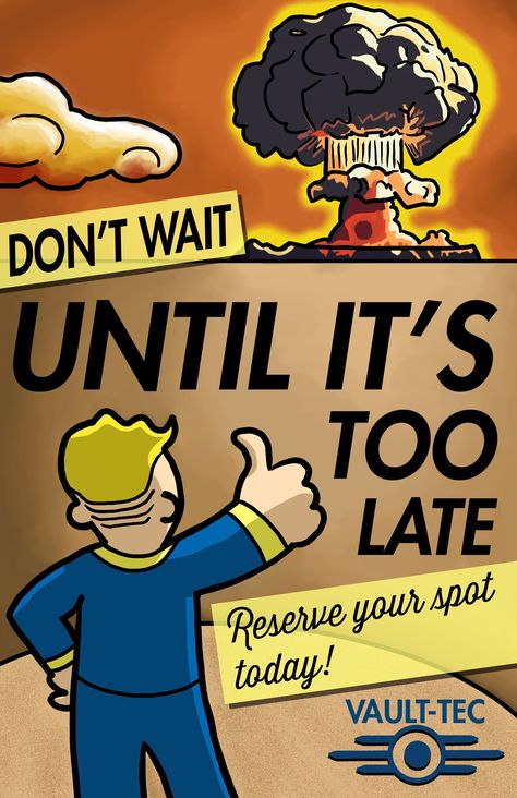 Based on the Fallout universe, I created a poster inspired by Fallout posters from the games and the show. The Vault Boy checks the distance of the mushroom cloud as the tagline reads "Don't wait until it's too late, reserve your spot today!"  PLEASE NOTE: This is a digital download only, I am currently working on prints. If you would like to have it printed at your local print shop, there is a file included that is print-ready at 11 x 17". Also included is a file for digital use. Fallout Propaganda, Fallout Christmas, Fallout 4 Art, Fallout Guy, Fallout 76, Fallout Aesthetic, Fallout Poster, Fallout 4 Vault Boy, Fallout 4 Fan Art