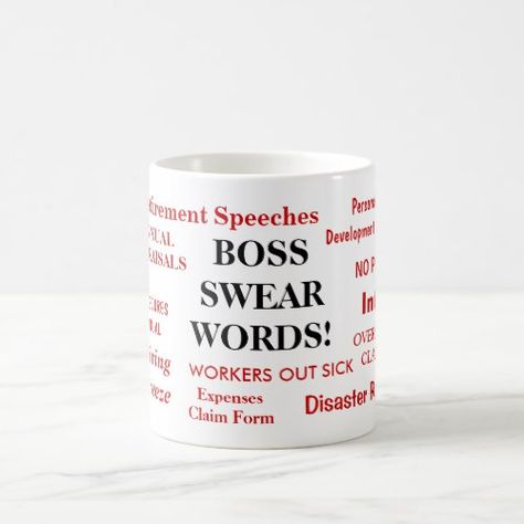 BOSS SWEAR WORDS! Rude Boss Mug Boss Gifts, Boss Humor, Swear Words, Boss Mug, Swear Word, Boss Gift, Christmas Quotes, Funny Mugs, Cricut Ideas