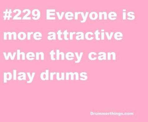 True Story #drums #drummers Drummer Humor, Drums Quotes, Drums Girl, Musician Jokes, Marching Band Memes, Play Drums, Marching Band Humor, Band Jokes, Drum Sets