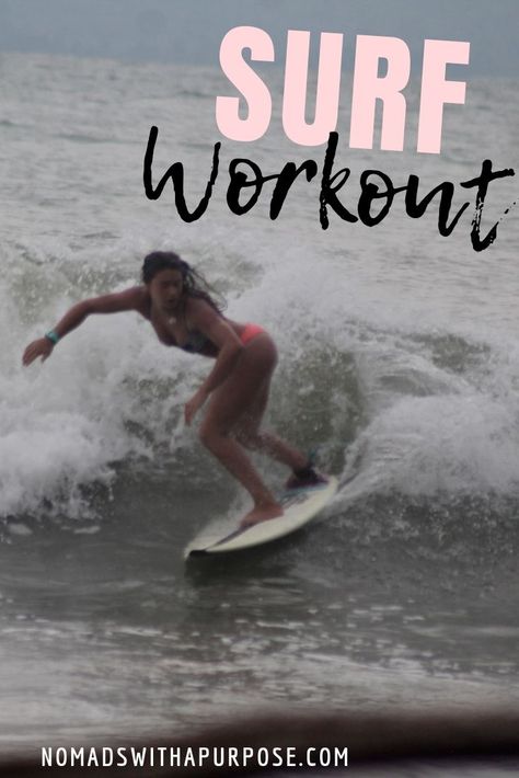 Surf Workout Training, Surf Workout, Surf Fitness, Surfer Girl Workout, Workout Mindset, Surfer Workout, Surf Training, Surfing Workout, Surfing Tips