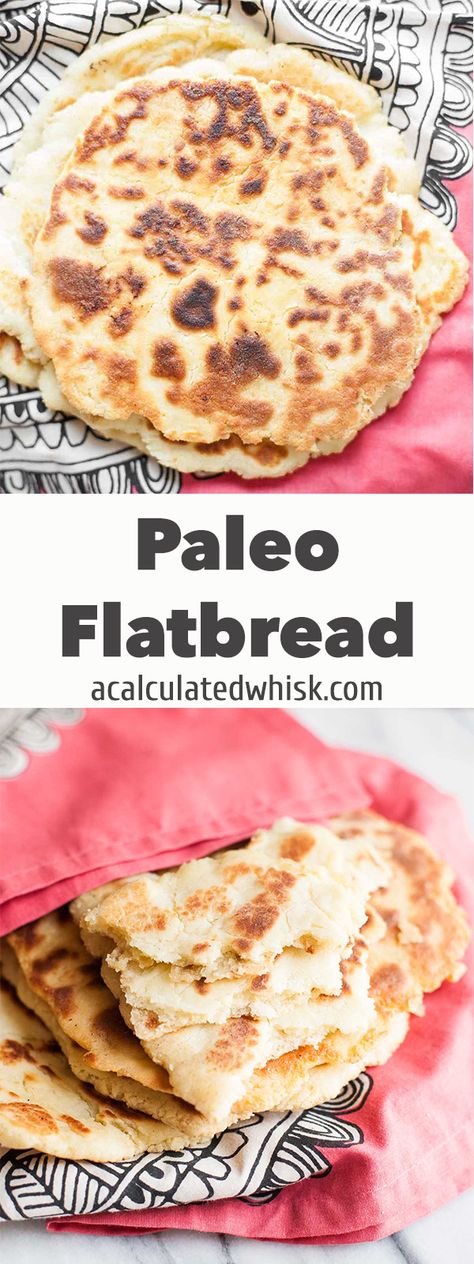 Paleo Flatbread, Paleo Baking Powder, Gluten Free Flatbread, Paleo Bread, Paleo Baking, Cassava Flour, Fat Loss Foods, Flat Bread, Grain Free Recipes