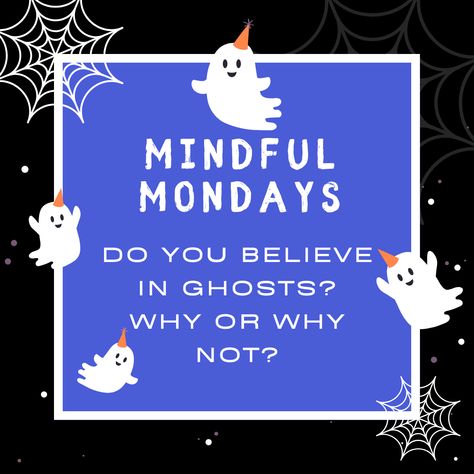 Happy Mindful Monday! As the weather gets colder, its the perfect time to sit around a campfire for ghost stories!Today's question is: Do you believe in ghosts? Why or why not? #ppllibrary #thisispiqua #summer #questionoftheday Monday Social Media Posts, Fall Interactive, Facebook Questions, Interaction Post, Interactive Questions, Mindful Monday, Interaction Posts, Interactive Post, Engagement Games