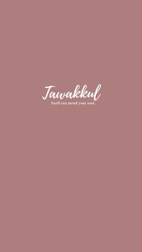 Tawakkul Wallpaper Aesthetic, Tawakkul Quotes Quran, Sabr Shukr Tawakkul Wallpaper, Tawakkul Quotes Wallpaper, Tawakkul Wallpaper, Tawakkul Quotes, Islam Journal, Ramadan Kareem Pictures, Islamic Wallpaper Iphone