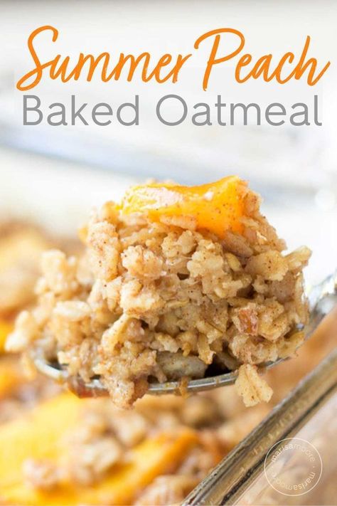 Food For Picky Preschoolers, Crockpot Peach Oatmeal Overnight, Canned Peach Breakfast Recipes, Weeknight Dinner Easy Families Healthy, Snack Ideas For On The Go, Peach Baked Oats, Peach Oatmeal Bake Breakfast, Peach Baked Oatmeal Healthy, Summer Oatmeal Recipes