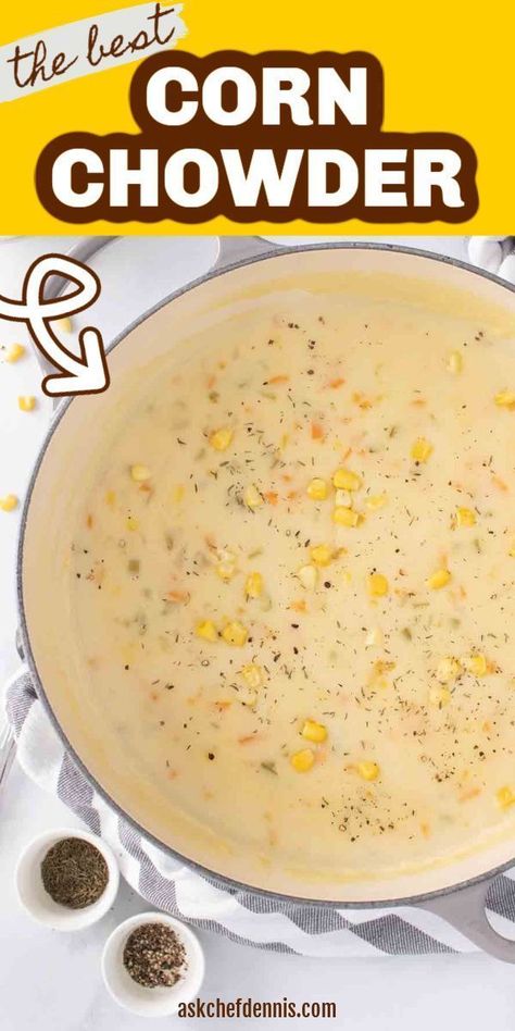 Nothing beats a good homemade soup, and this restaurant-style corn chowder from Ask Chef Dennis is a delicious way to use the summer corn or to warm your body and soul during the winter months. This is a family-approved recipe and one you will want to make again and again! Add some fresh bread, and you have a meal to remember! Best Corn Chowder Recipe, Chili Crockpot, Classic Chili, Restaurant Style Recipes, Soup Tomato, The Best Soup, Fall Fun Food, Corn Chowder Recipe, Recipe For Breakfast