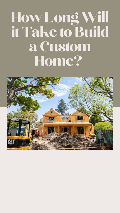 This article goes over a general timeline of building a custom home and factors that could potentially cause delays Building A Custom Home, Custom Home Building, Home Building, Custom Home Builders, Home Builder, San Francisco Bay, What It Takes, San Francisco Bay Area, Custom Home