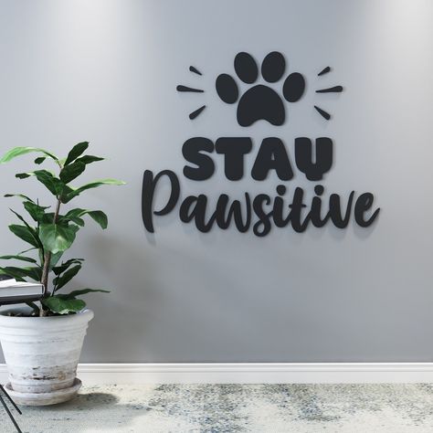 Stay Pawsitive, Vet Sign, Veterinarian Business Sign, Pet Store Logo, Positive Inspiration Apply this Work Hard, Dream Big 3D Office Wall Art in any flat surface (walls, windows, etc). If you are looking for a piece of art in you office walls Make it Happen 3D Office Wall Art is the perfect choice. The Work Hard, Dream Big 3D Office Wall Art can be used as decorative piece in various spaces and environments. All employees, partners, visitors and potencial clients will be impressed with this new Animal Office Decor, Veterinary Clinic Lobby, Vet Clinic Decor Ideas, Vet Clinic Signs, Vet Clinic Christmas Decorations, Stay Pawsitive, Vet Clinic Ideas, Vet Clinic, Pet Store Display