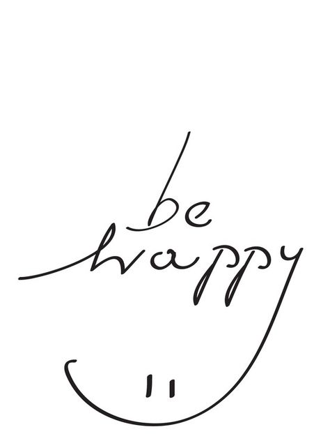 Be Happy! Happy Quotes, Happy Thoughts, Jolie Phrase, Fina Ord, Ayat Alkitab, Motiverende Quotes, In Cursive, Visual Statements, Journal Inspiration