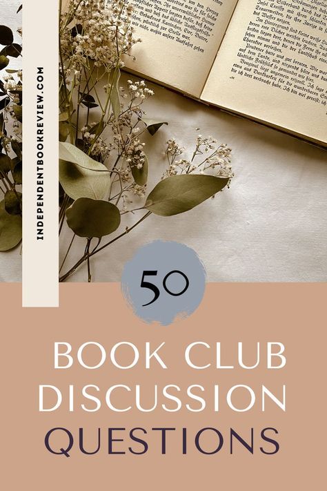 50 Book Club Discussion Questions Book Club Discussion Ideas, Book Club Topics, Book Club Starter Kit, Book Club Questions For Adults, How To Have A Book Club, Book Club Prompts, Acotar Book Club Questions, Book Club Meeting Ideas, Book Club Ice Breakers